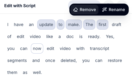 Transcript editor interface showing an Edit with Script panel, Remove and Rename controls, and highlighted words in a drafted script for video editing.